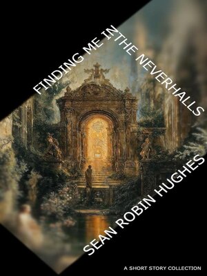 cover image of Finding Me in the Neverhalls